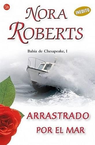 Arrastrado Por el Mar: (Romantica (Punto de Lectura))