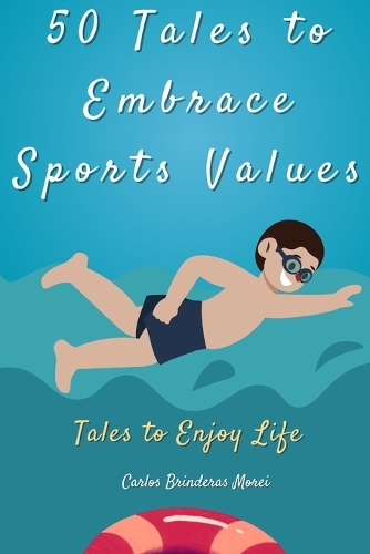 50 Tales... to Embrace Sports Values