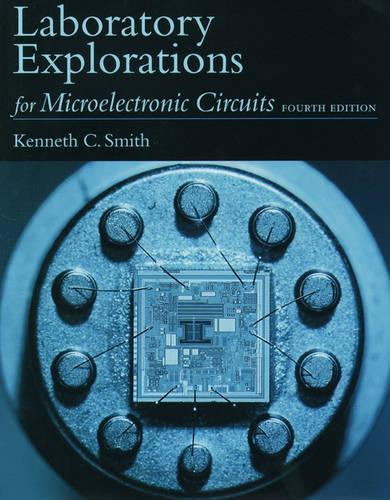 Laboratory Explorations for Microelectronic Circuits