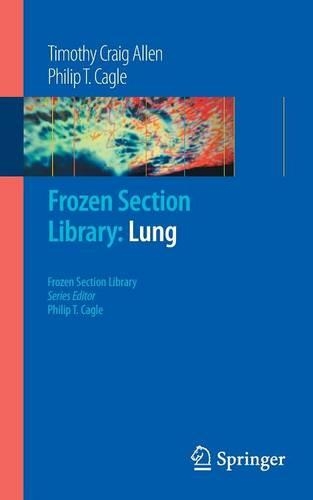 Frozen Section Library: Lung: (Frozen Section Library)