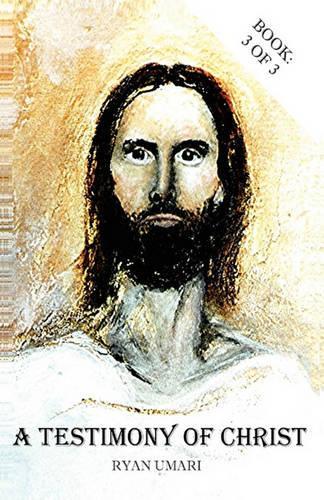 A Testimony of Christ: (English)