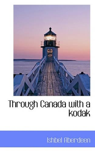 Through Canada with a Kodak: (English)