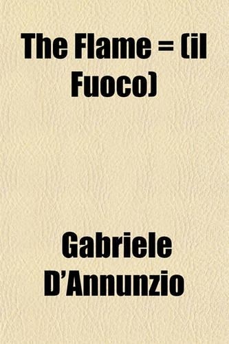 The Flame = (Il Fuoco)