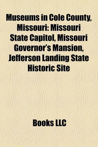 Museums in Cole County, Missouri