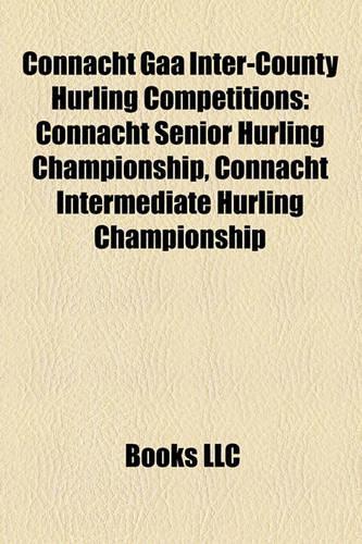 Connacht Gaa Inter-County Hurling Competitions