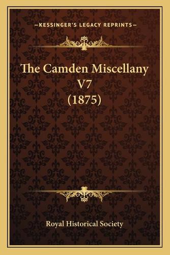 The Camden Miscellany V7 (1875): (English)