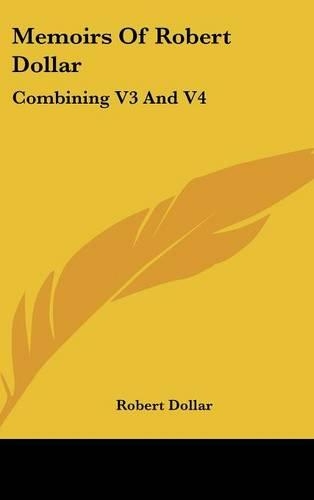 Memoirs of Robert Dollar