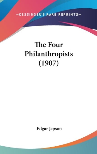 The Four Philanthropists (1907)