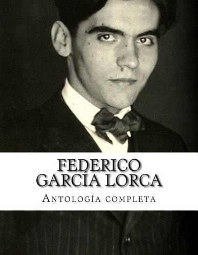 Federico García Lorca, antología completa