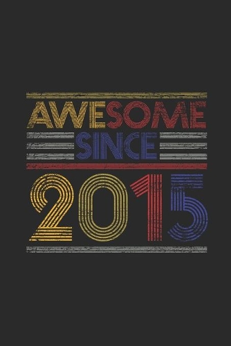 Awesome Since 2015