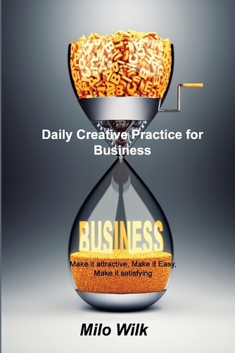 Daily Creative Practice for Business