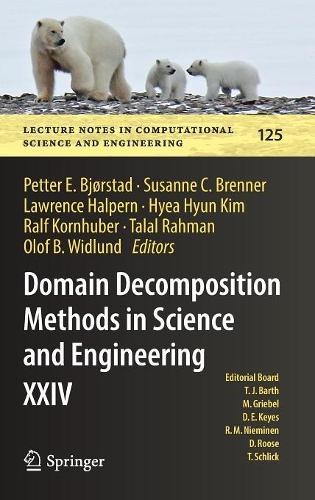 Domain Decomposition Methods in Science and Engineering XXIV: (125 Lecture Notes in Computational Science and Engineering)