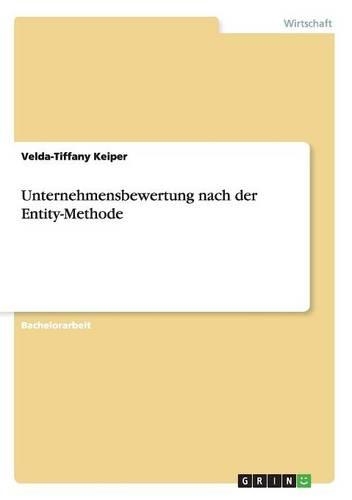 Unternehmensbewertung nach der Entity-Methode