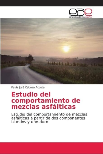 Estudio del comportamiento de mezclas asfálticas