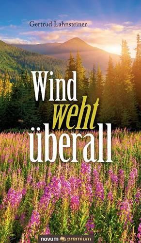 Wind weht überall: (German)