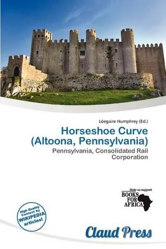 Horseshoe Curve (Altoona, Pennsylvania)