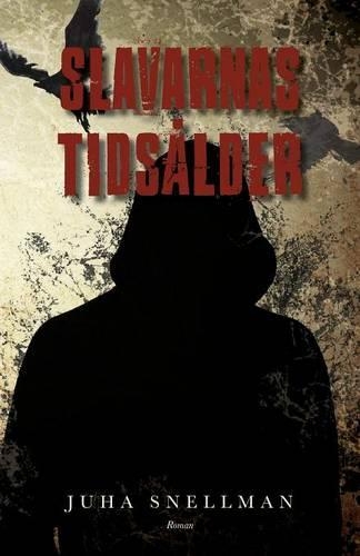 Slavarnas tidsålder