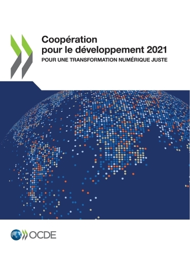 Coopération Pour Le Développement 2021 Pour Une Transformation Numérique Juste