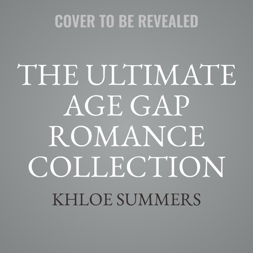 The Ultimate Age Gap Romance Collection