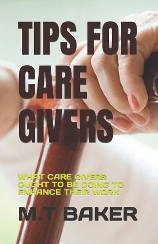 Tips for Care Givers