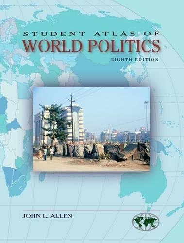 Student Atlas of World Politics: (Student Atlas)