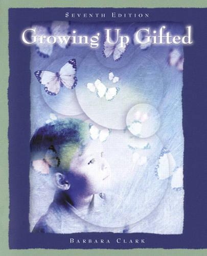 Growing Up Gifted: Developing the Potential of Children at Home and at School(English)