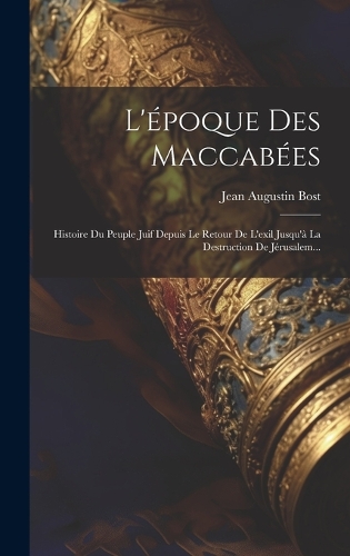 L'époque Des Maccabées