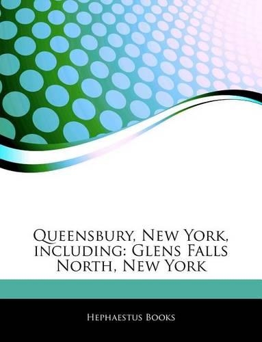 Articles on Queensbury, New York, Including