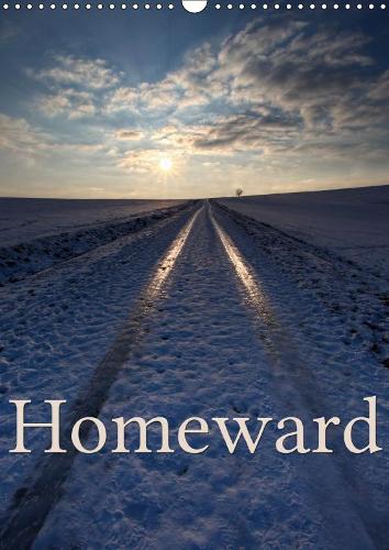 Homeward 2019: Discover beautiful walks home(Calvendo Nature)