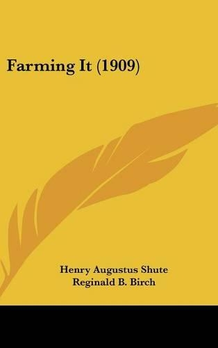 Farming It (1909)