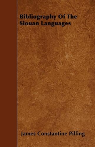 Bibliography Of The Siouan Languages: (English)