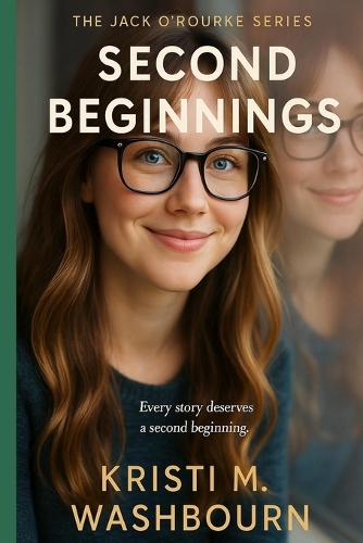 The Jack O'Rourke Series - Second Beginnings