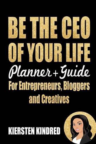 Be The CEO of Your Life