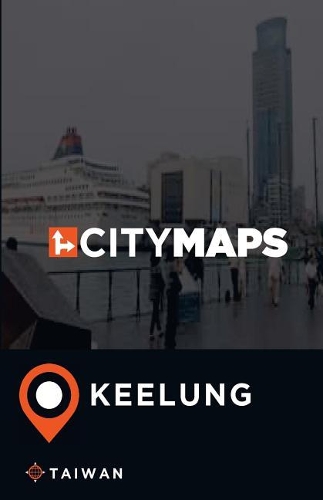 City Maps Keelung Taiwan
