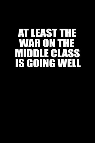 At least the war on the middle class is going well: 110 Game Sheets - 660 Tic-Tac-Toe Blank Games - Soft Cover Book for Kids for Traveling & Summer Vacations - Mini Game - Clever Kids - 110 Lined page