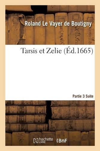 Tarsis Et Zelie Partie 3 Suite: (Litterature)