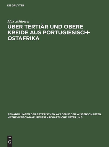 Über Tertiär Und Obere Kreide Aus Portugiesisch-Ostafrika