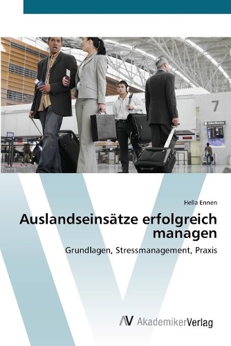 Auslandseinsätze erfolgreich managen