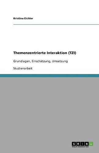 Themenzentrierte Interaktion (TZI)