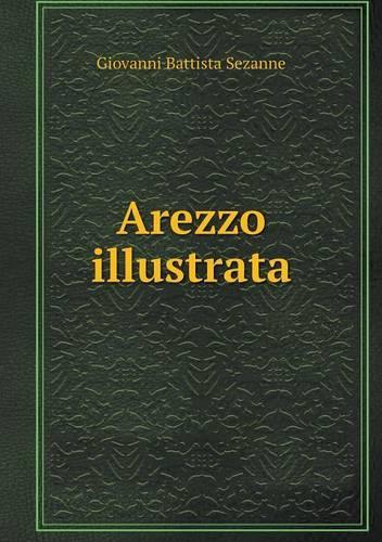 Arezzo illustrata