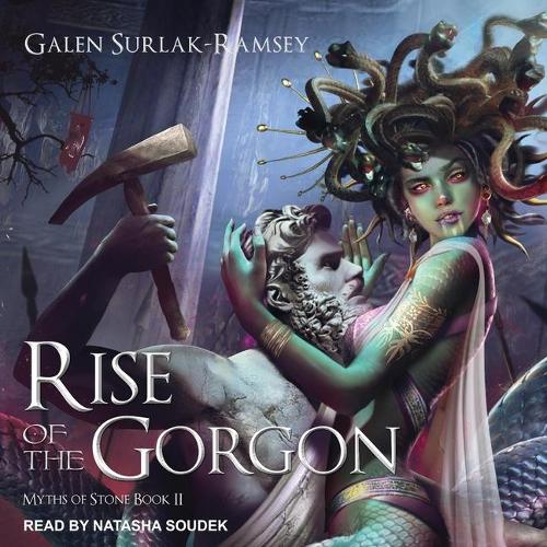 Rise of the Gorgon: (Myths of Stone Series Lib/E)