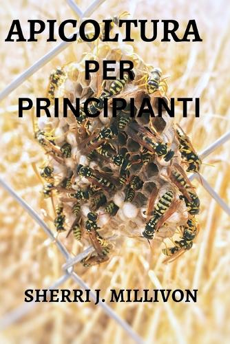 Apicoltura Per Principianti