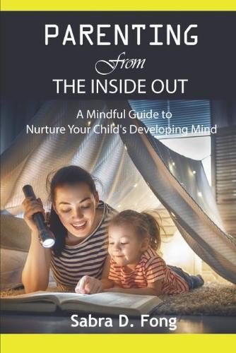Parenting From The Inside Out