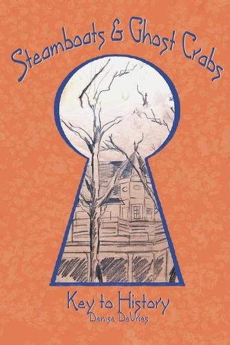 Steamboats and Ghost Crabs