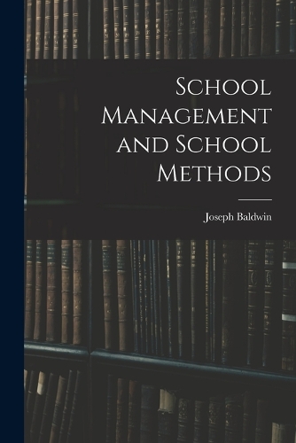 School Management and School Methods