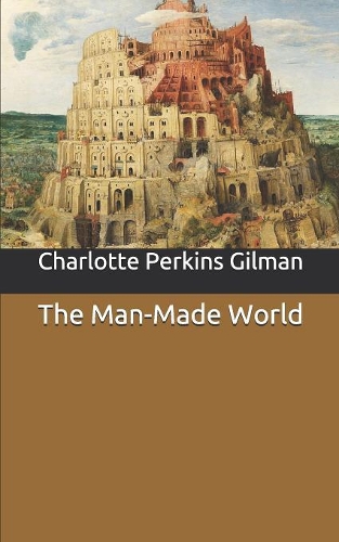 The Man-Made World
