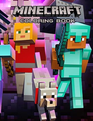 Minecraft Coloring Book: Coloring Book for Kids and Adults (Children Age 3-12+). Fun, Easy and Relaxing