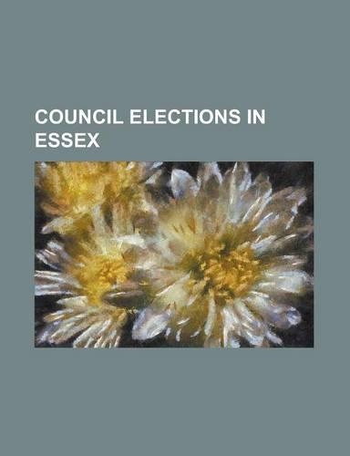 Council Elections in Essex: Epping Forest Council Election, 2002, Brentwood Council Election, 2002, Thurrock Council Election, 2004(English)