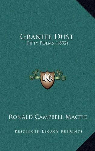 Granite Dust: Fifty Poems (1892)(English)