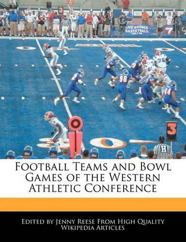 Football Teams and Bowl Games of the Western Athletic Conference